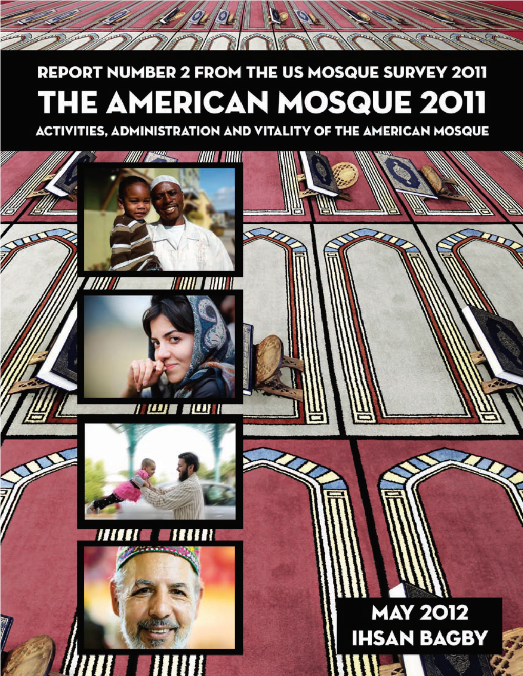 The American Mosque 2011, Report 2