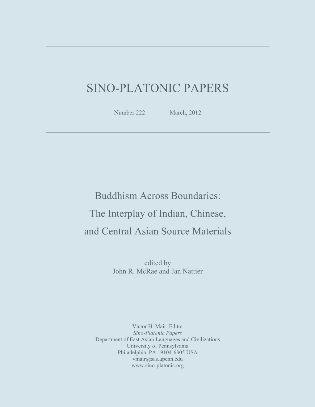 Buddhism Across Boundaries: the Interplay of Indian, Chinese, and Central Asian Source Materials