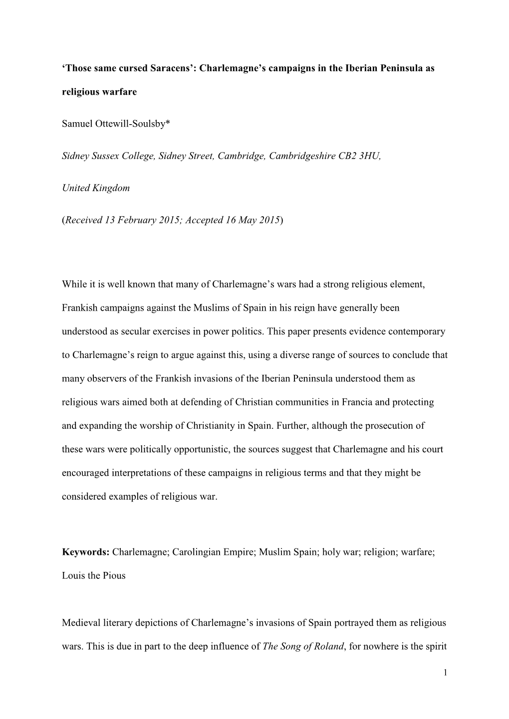 'Those Same Cursed Saracens': Charlemagne's Campaigns in the Iberian Peninsula As Religious Warfare Samuel Ottewill-Soulsb