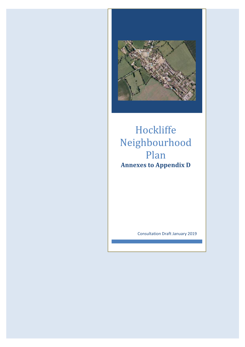 Hockliffe Neighbourhood Plan Annexes to Appendix D