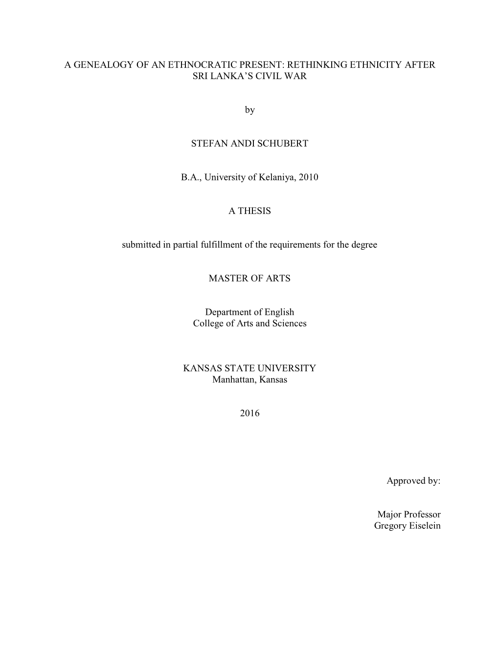 A Genealogy of an Ethnocratic Present: Rethinking Ethnicity After Sri Lanka’S Civil War