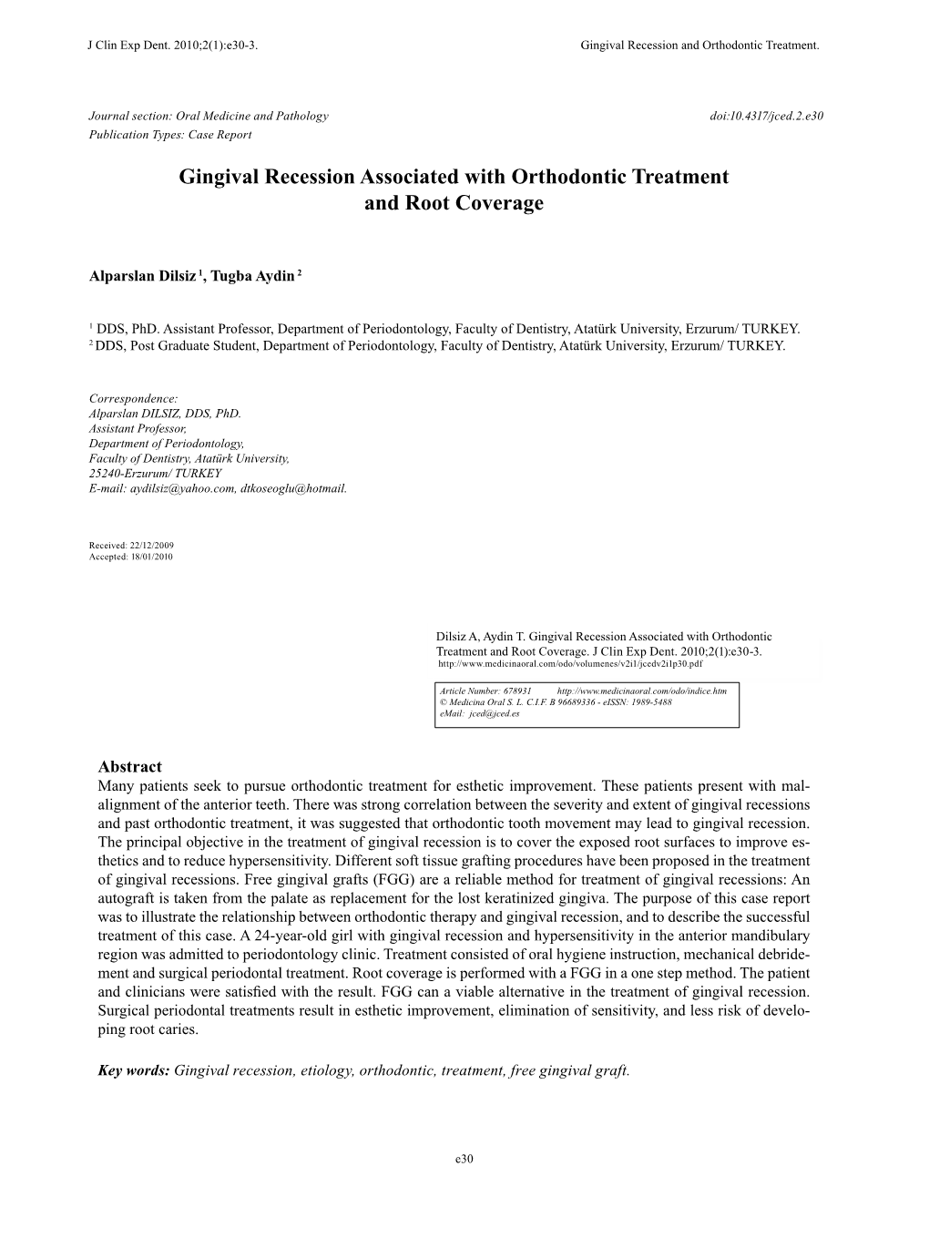 Gingival Recession Associated with Orthodontic Treatment and Root Coverage