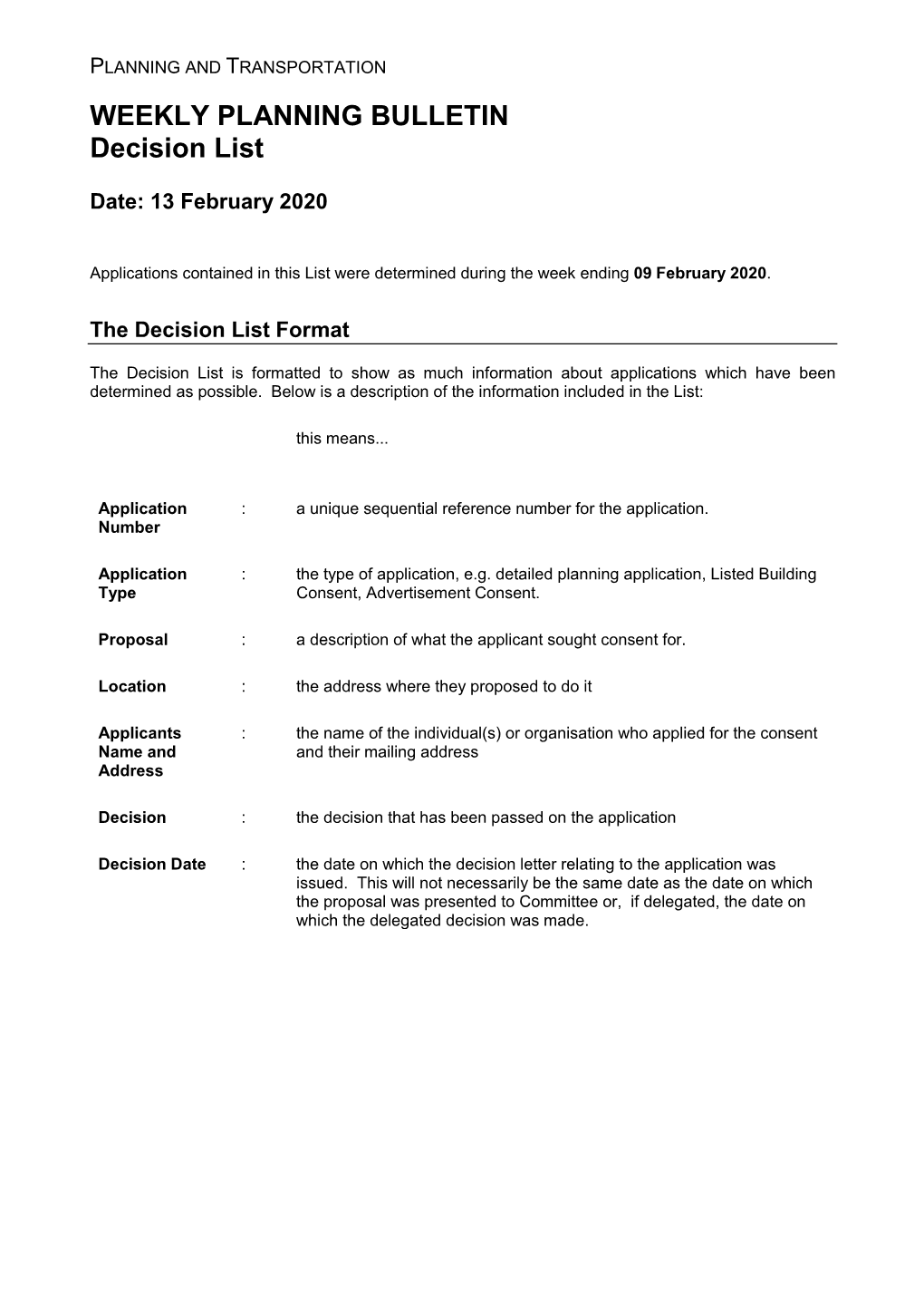 Planning Applications Determined 09 February 2020
