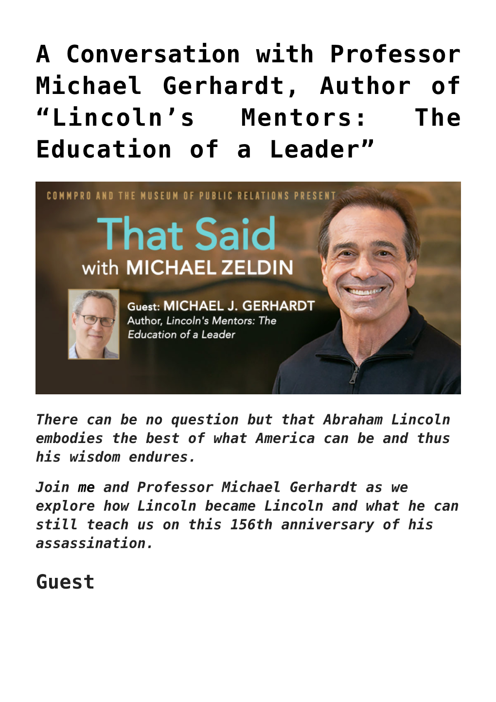 A Conversation with Professor Michael Gerhardt, Author of “Lincoln’S Mentors: the Education of a Leader”
