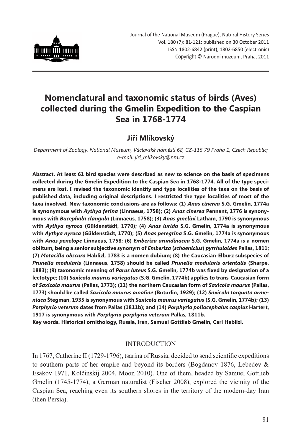 Nomenclatural and Taxonomic Status of Birds (Aves) Collected During the Gmelin Expedition to the Caspian Sea in 1768-1774