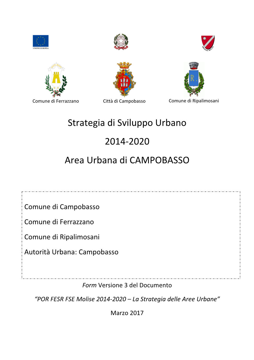 Strategia Di Sviluppo Urbano 2014-2020 Area Urbana Di