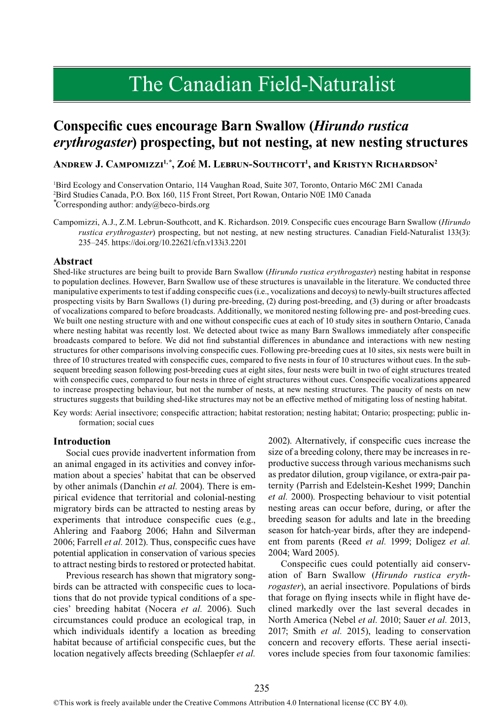 Conspecific Cues Encourage Barn Swallow Hirundo( Rustica Erythrogaster) Prospecting, but Not Nesting, at New Nesting Structures Andrew J