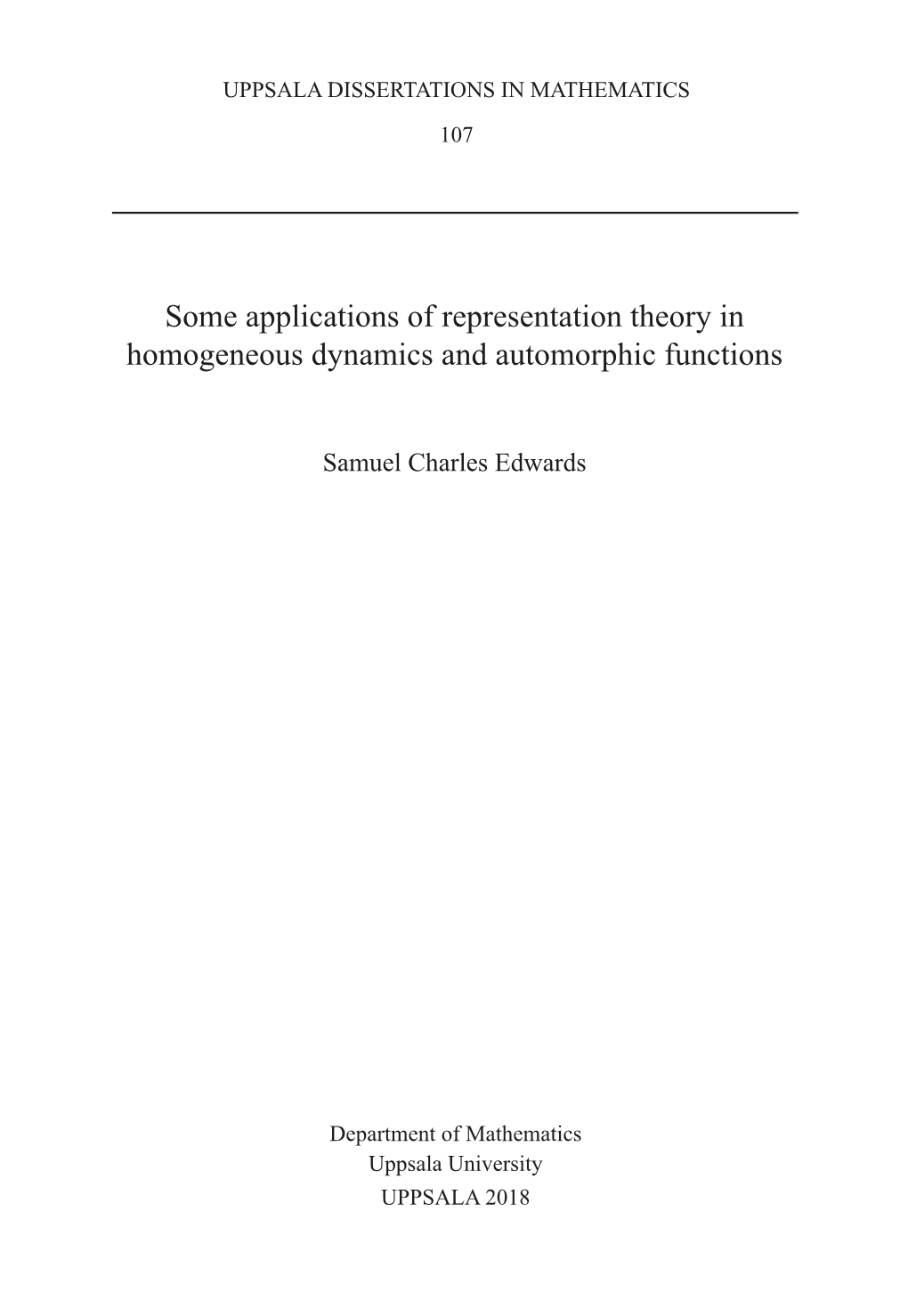 Some Applications of Representation Theory in Homogeneous Dynamics and Automorphic Functions