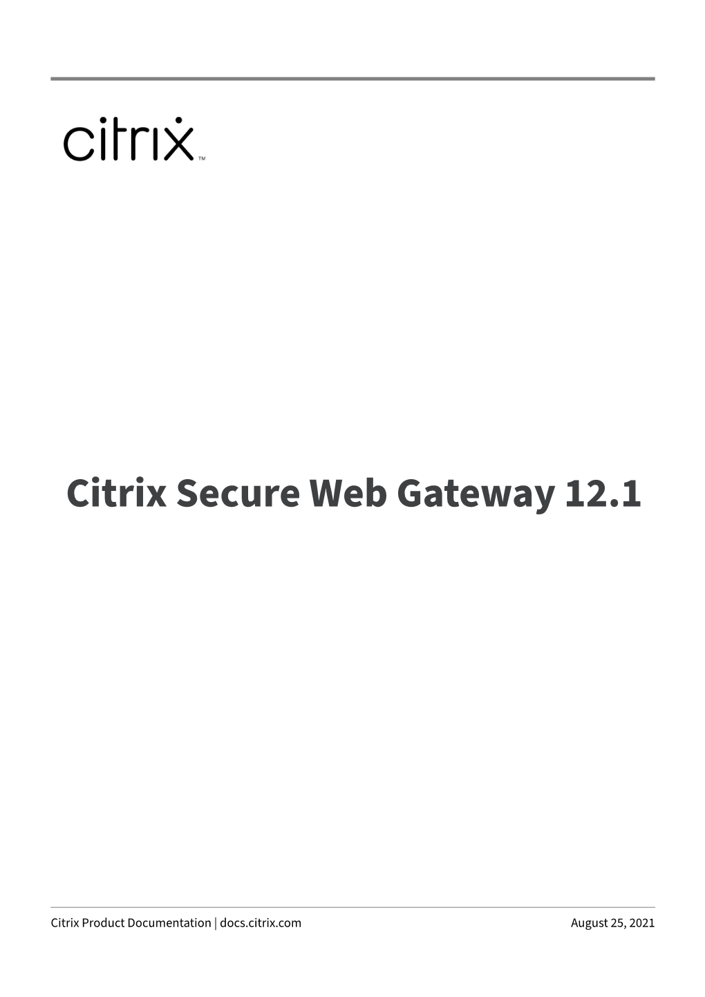 Citrix Secure Web Gateway 12.1