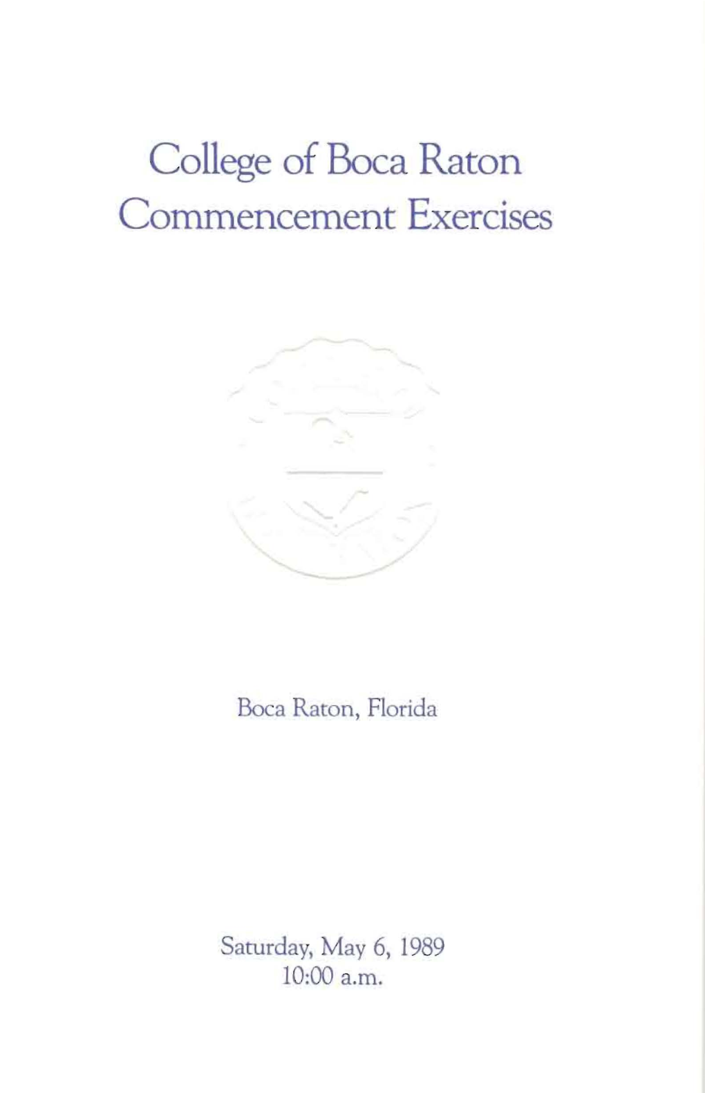 1989 College of Boca Raton Commencement