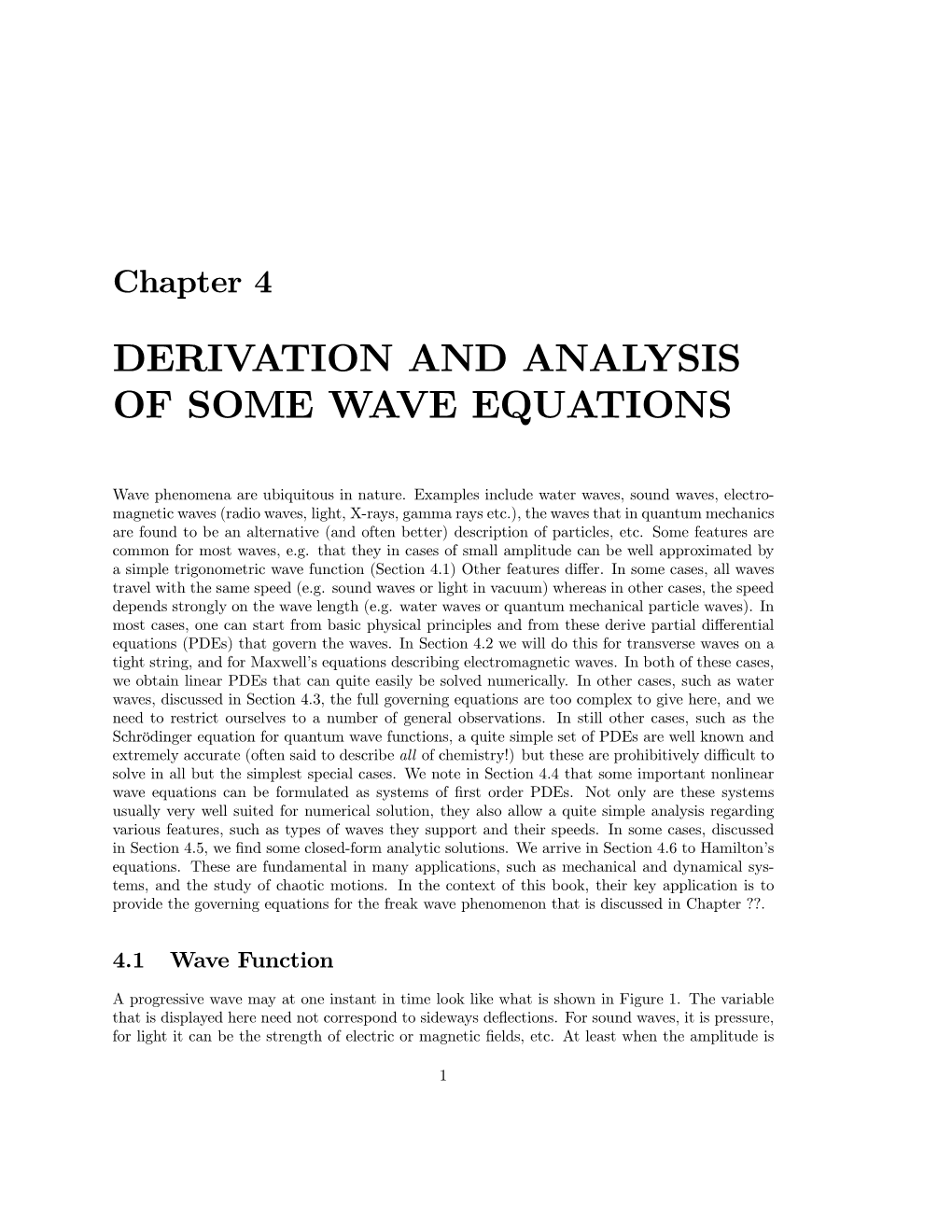 Derivation and Analysis of Some Wave Equations