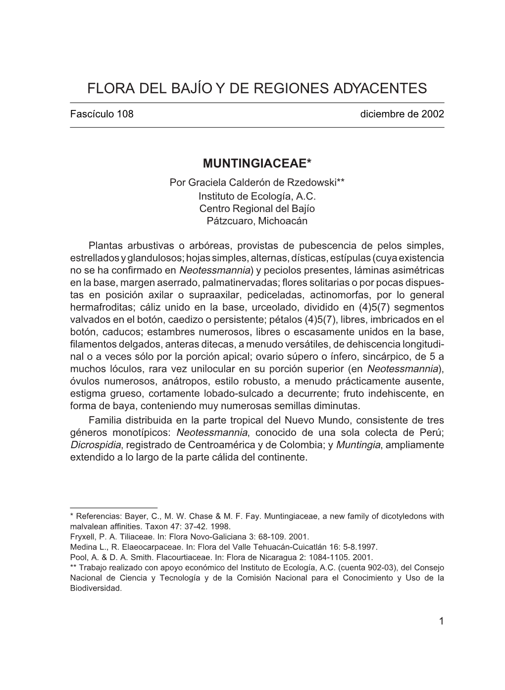 MUNTINGIACEAE* Por Graciela Calderón De Rzedowski** Instituto De Ecología, A.C