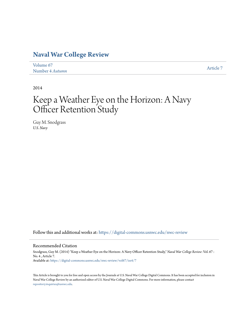 Keep a Weather Eye on the Horizon: a Navy Officer Retention Study Guy M
