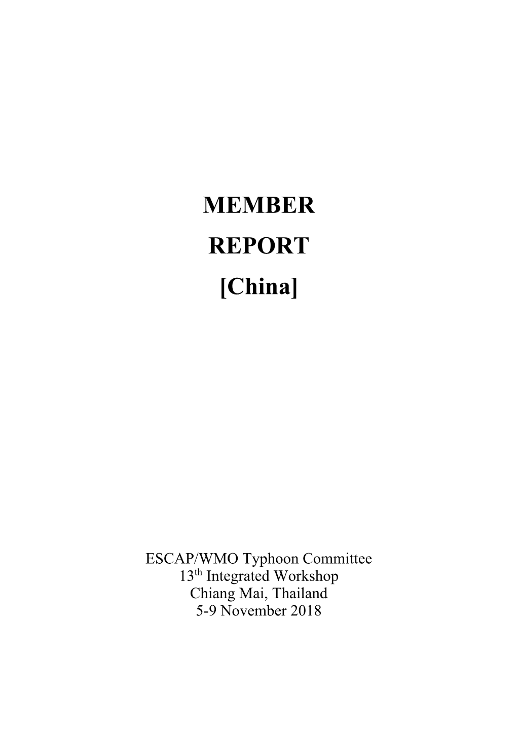 MEMBER REPORT [China]