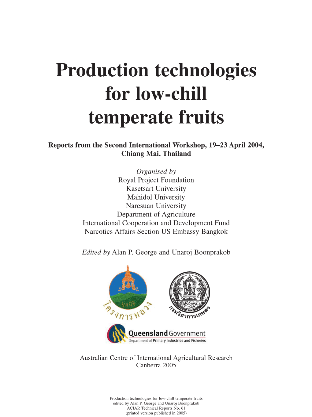 Production Technologies for Low-Chill Temperate Fruits