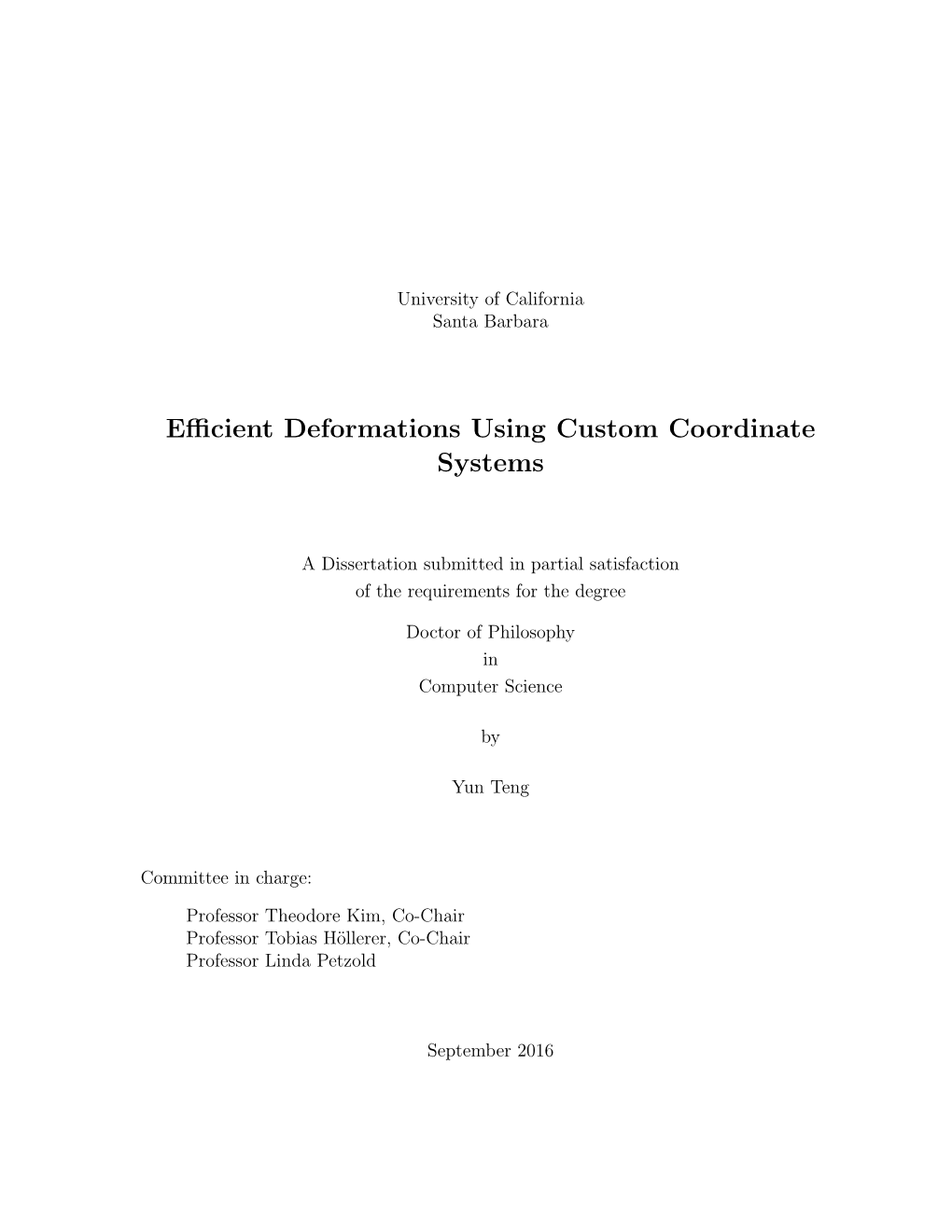 Efficient Deformations Using Custom Coordinate Systems