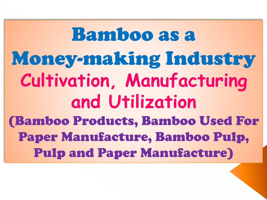 Bamboo As a Money-Making Industry, Cultivation