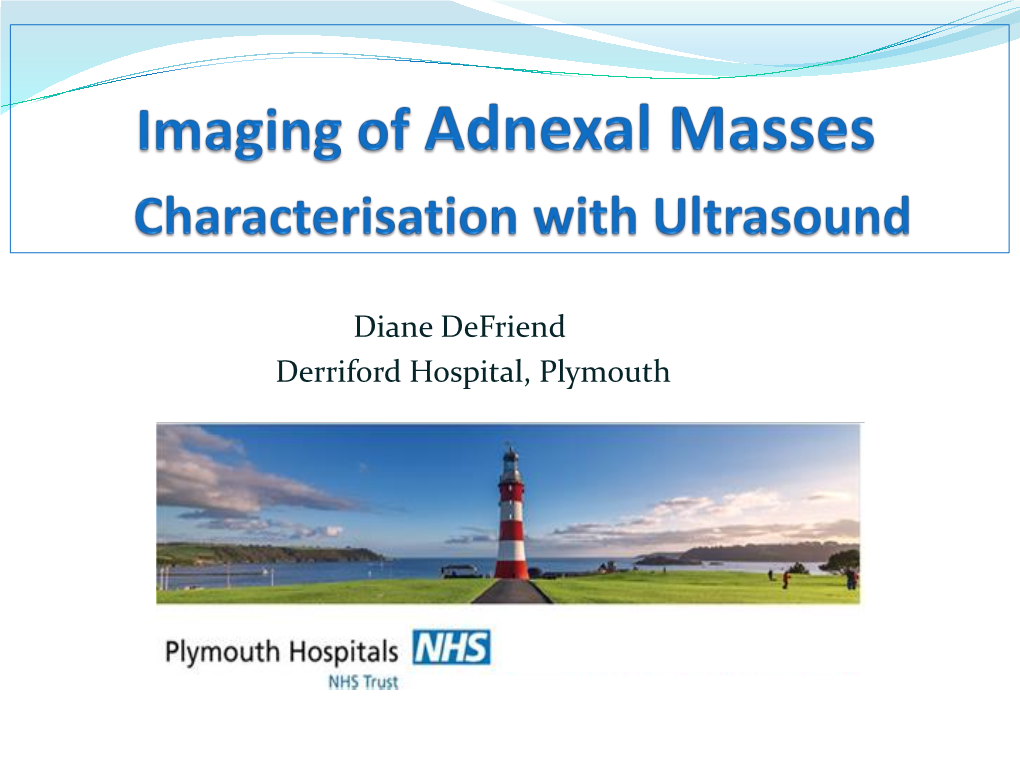 Adnexal Masses – Ultrasound and Other Imaging