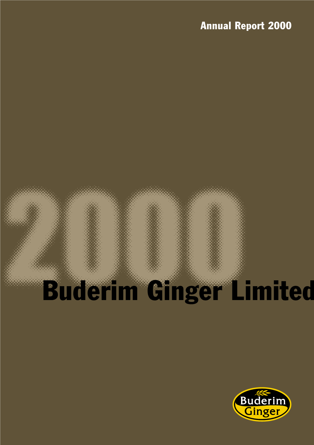 Buderim Ginger Limited Contents Buderim Ginger