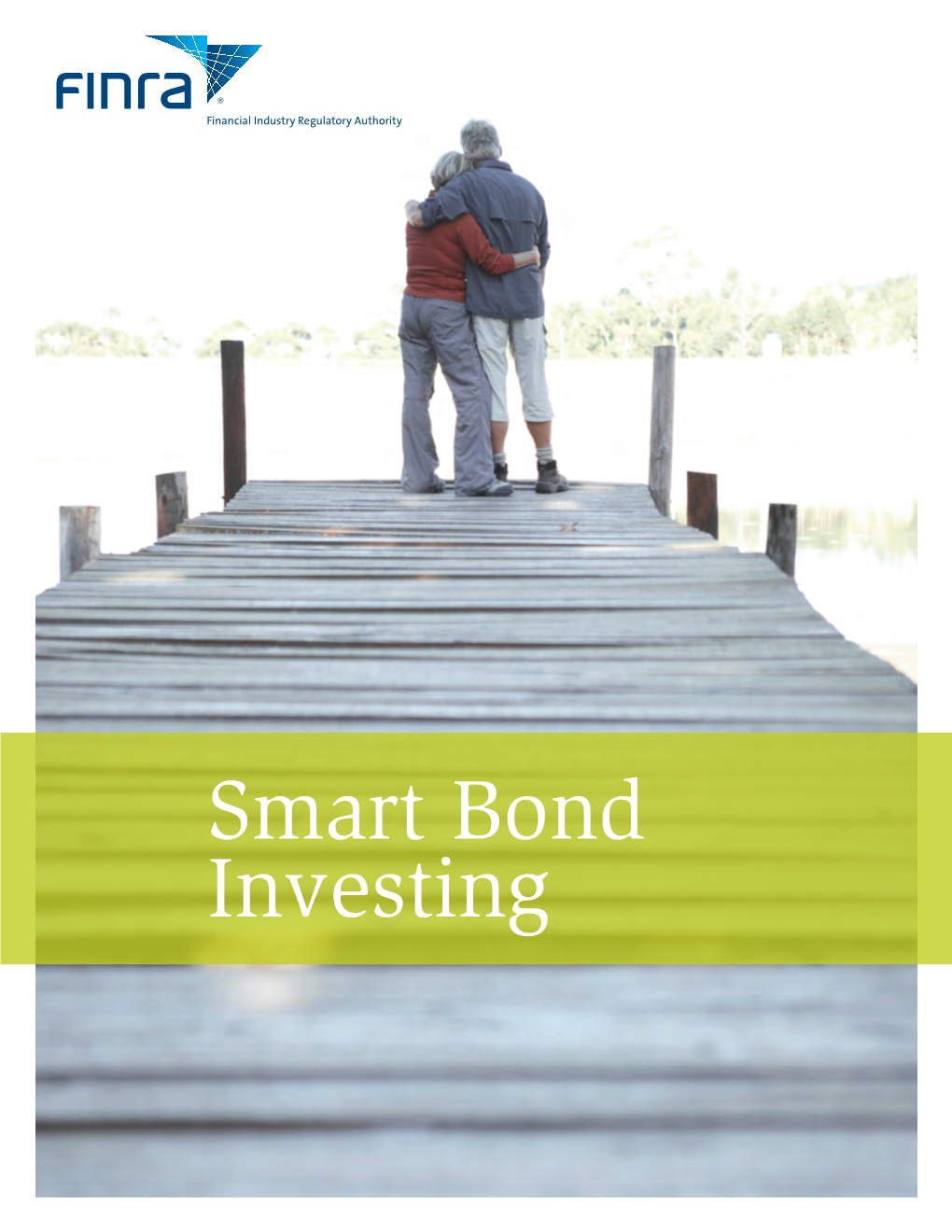 Smart Bond Investing FINRA & Investor Education