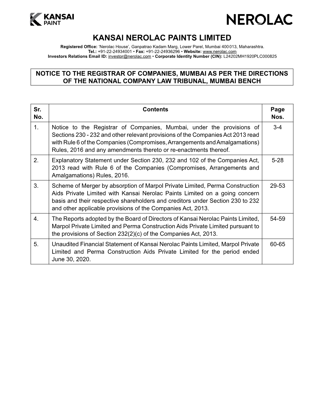 KANSAI NEROLAC PAINTS LIMITED Registered Office: ‘Nerolac House’, Ganpatrao Kadam Marg, Lower Parel, Mumbai 400 013, Maharashtra