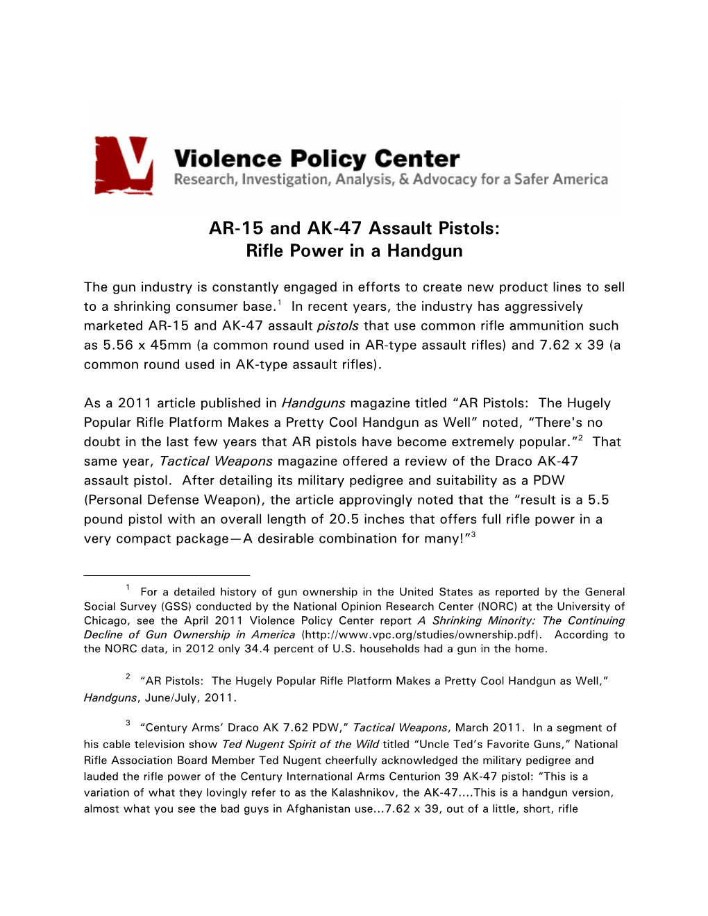 AR-15 and AK-47 Assault Pistols: Rifle Power in a Handgun