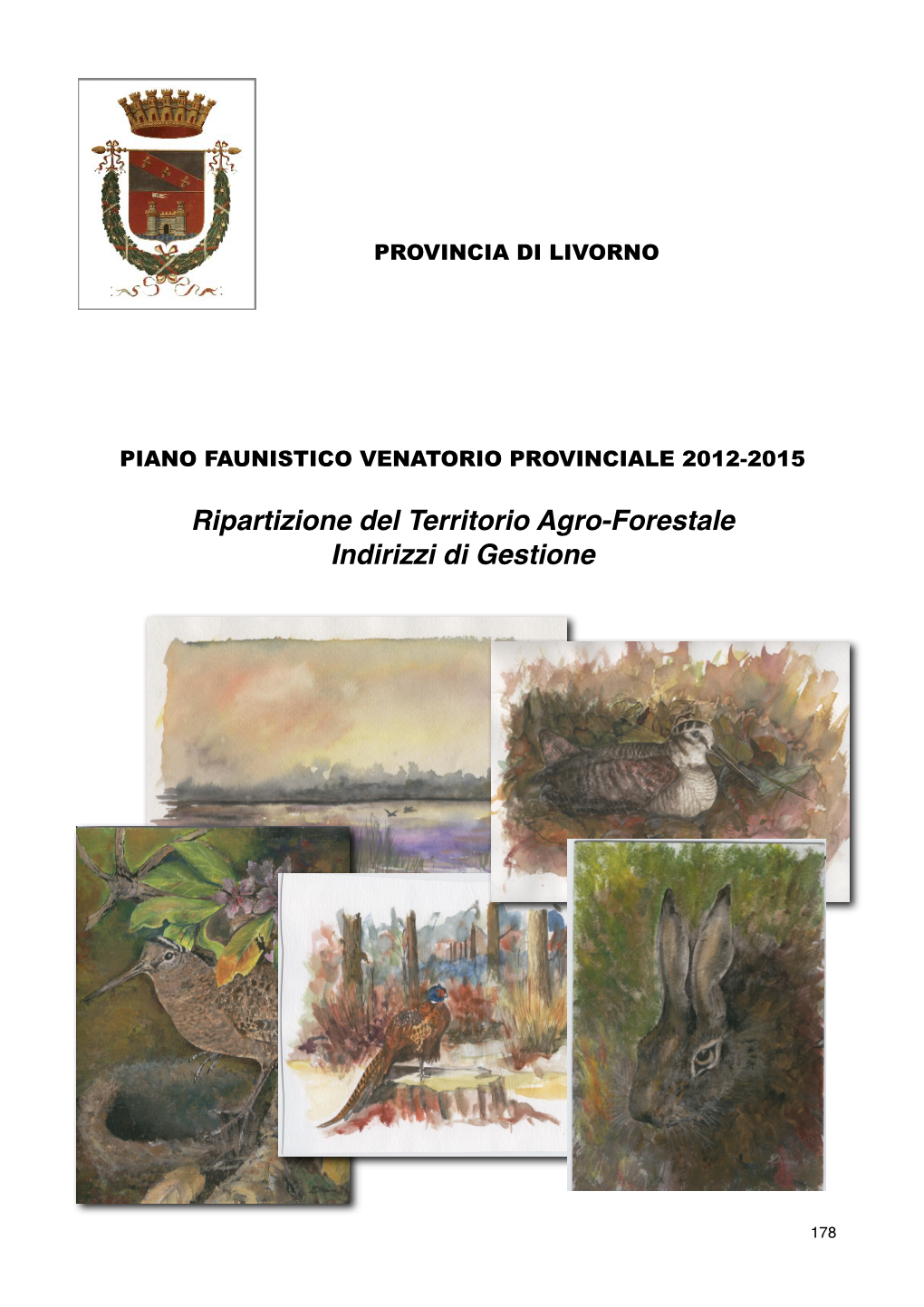 Ripartizione Del Territorio Agro-Forestale Indirizzi Di Gestione