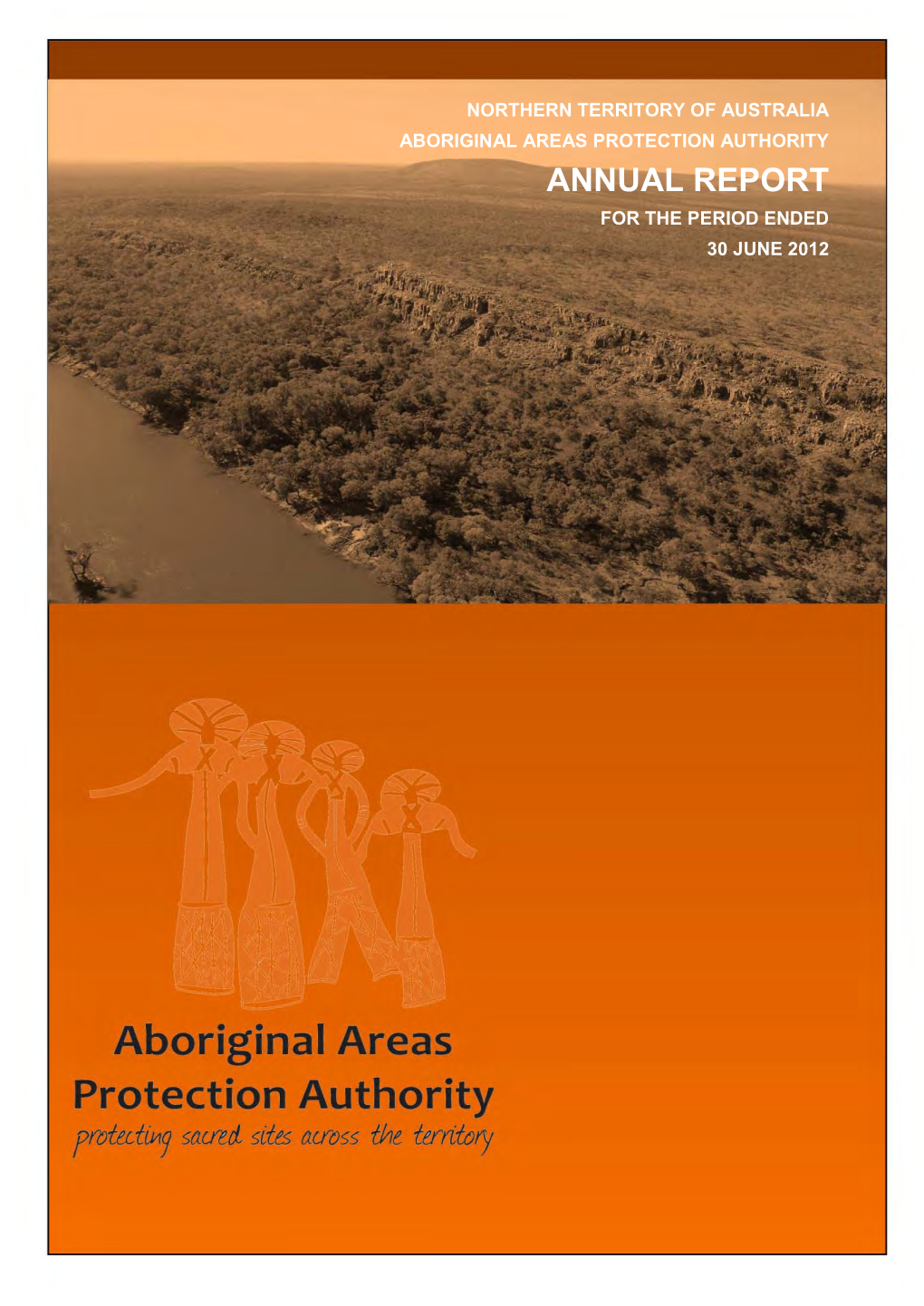 Aboriginal Areas Protection Authority Annual Report 2011-2012