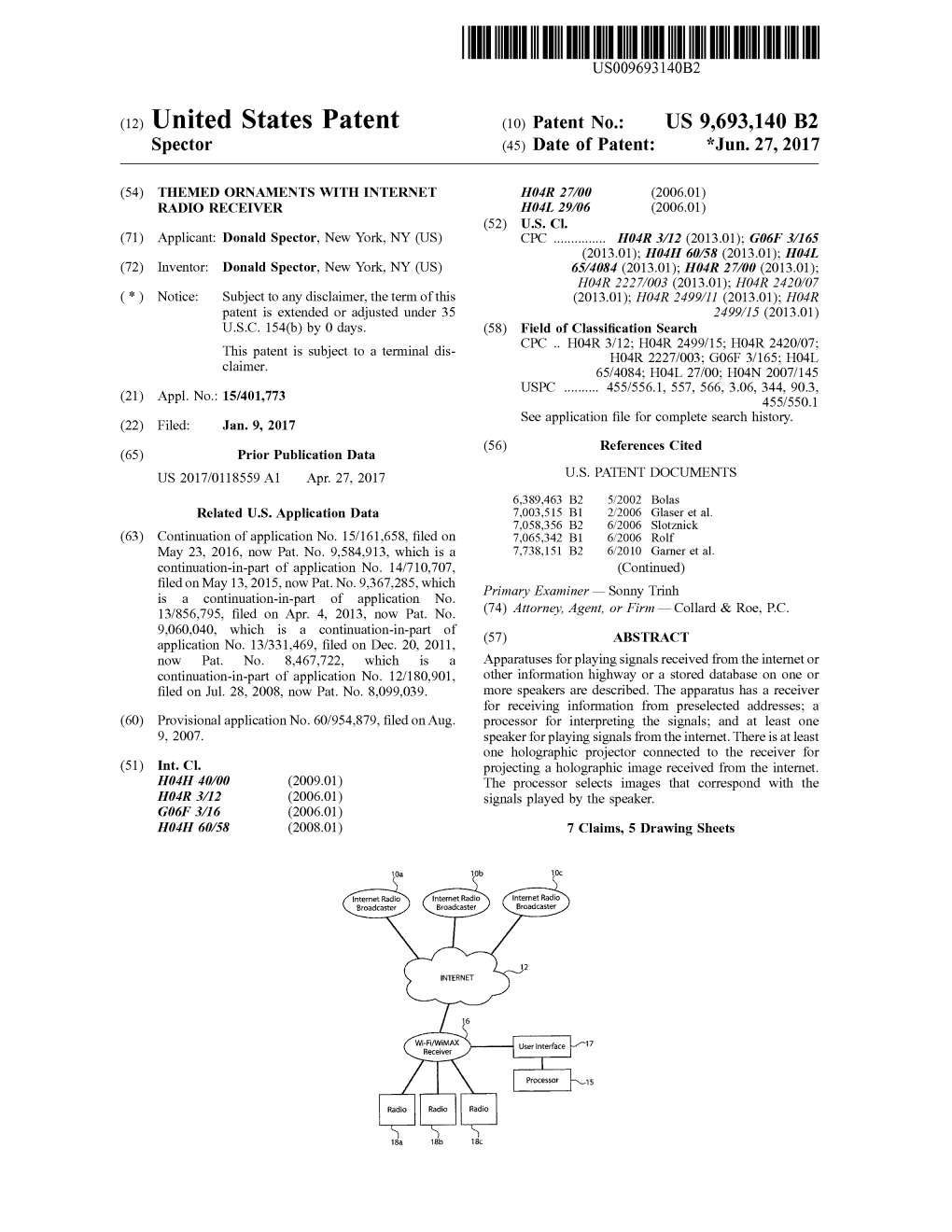 (12) United States Patent (10) Patent No.: US 9,693,140 B2 Spector (45) Date of Patent: *Jun