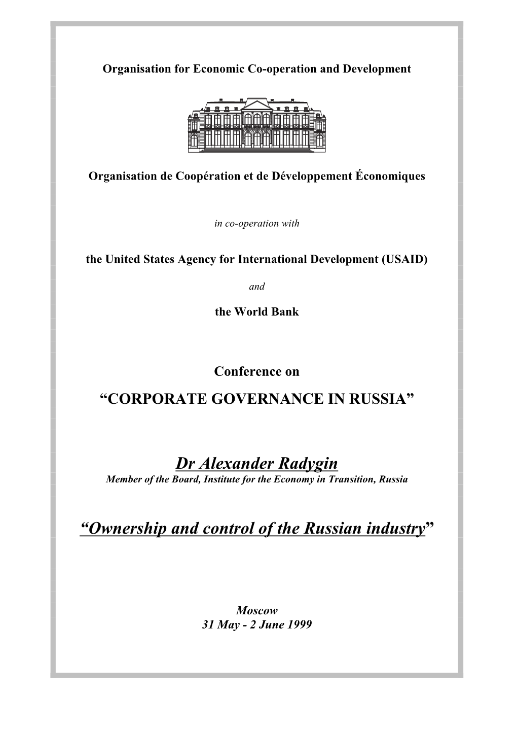 Dr Alexander Radygin “Ownership and Control of the Russian Industry”