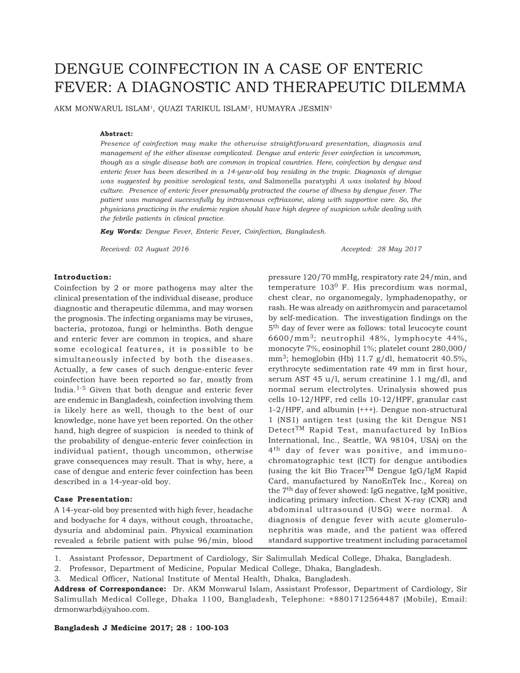 Dengue Coinfection in a Case of Enteric Fever: a Diagnostic and Therapeutic Dilemma
