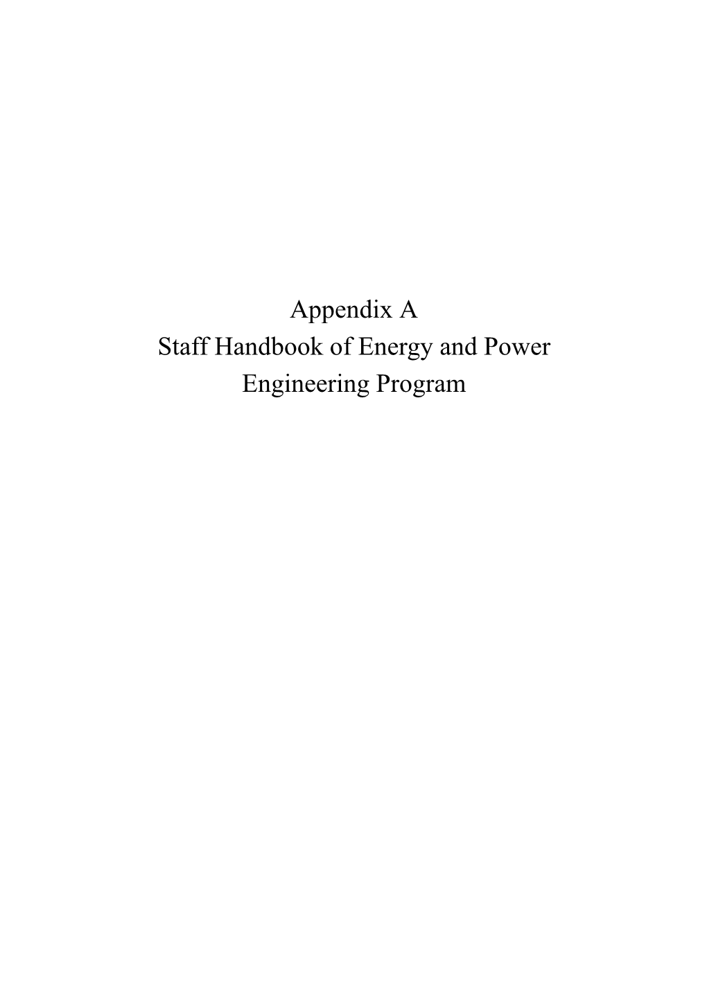 Appendix a Staff Handbook of Energy and Power Engineering Program Contents Teachers for General Courses