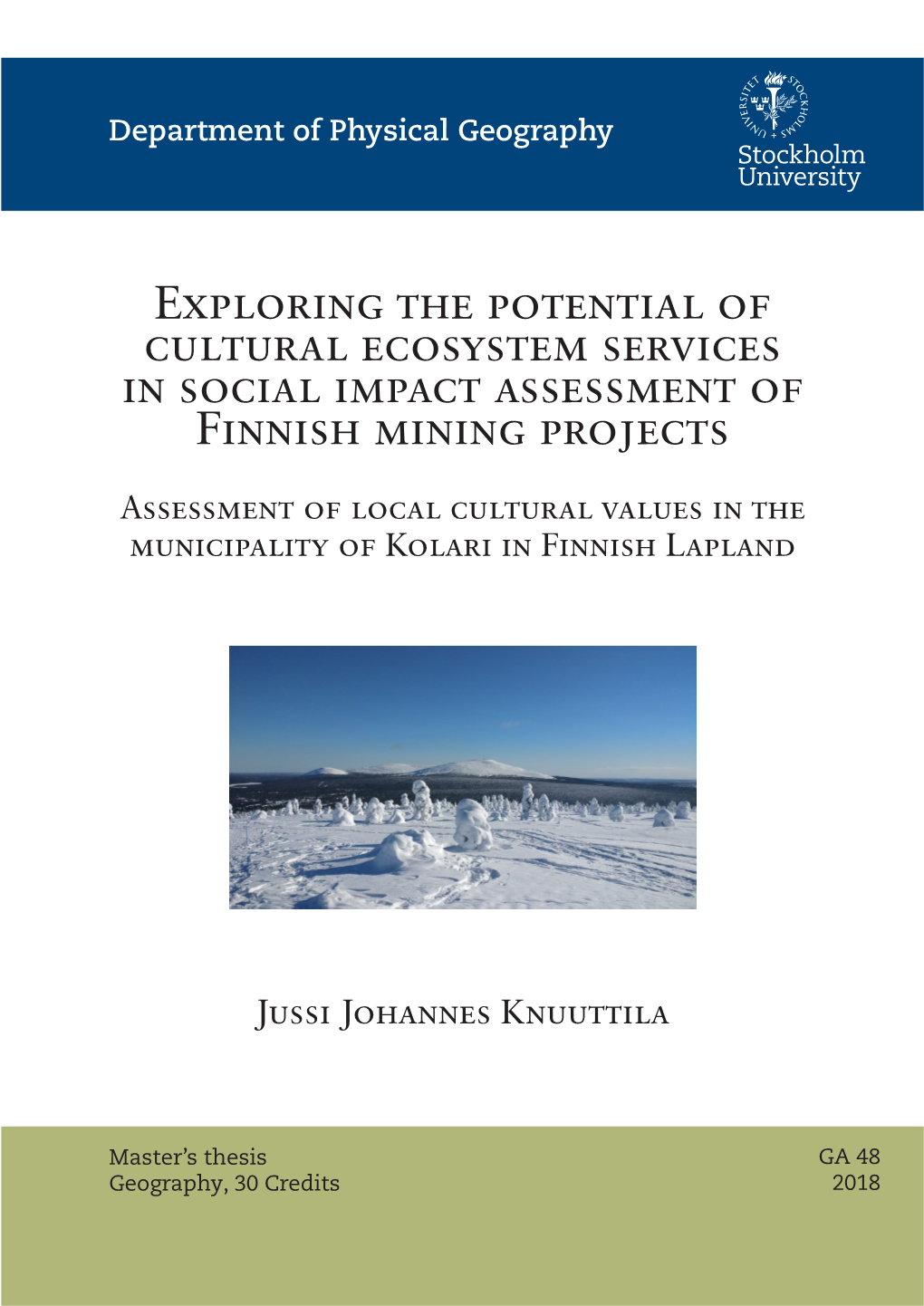 Exploring the Potential of Cultural Ecosystem Services in Social Impact Assessment of Finnish Mining Projects