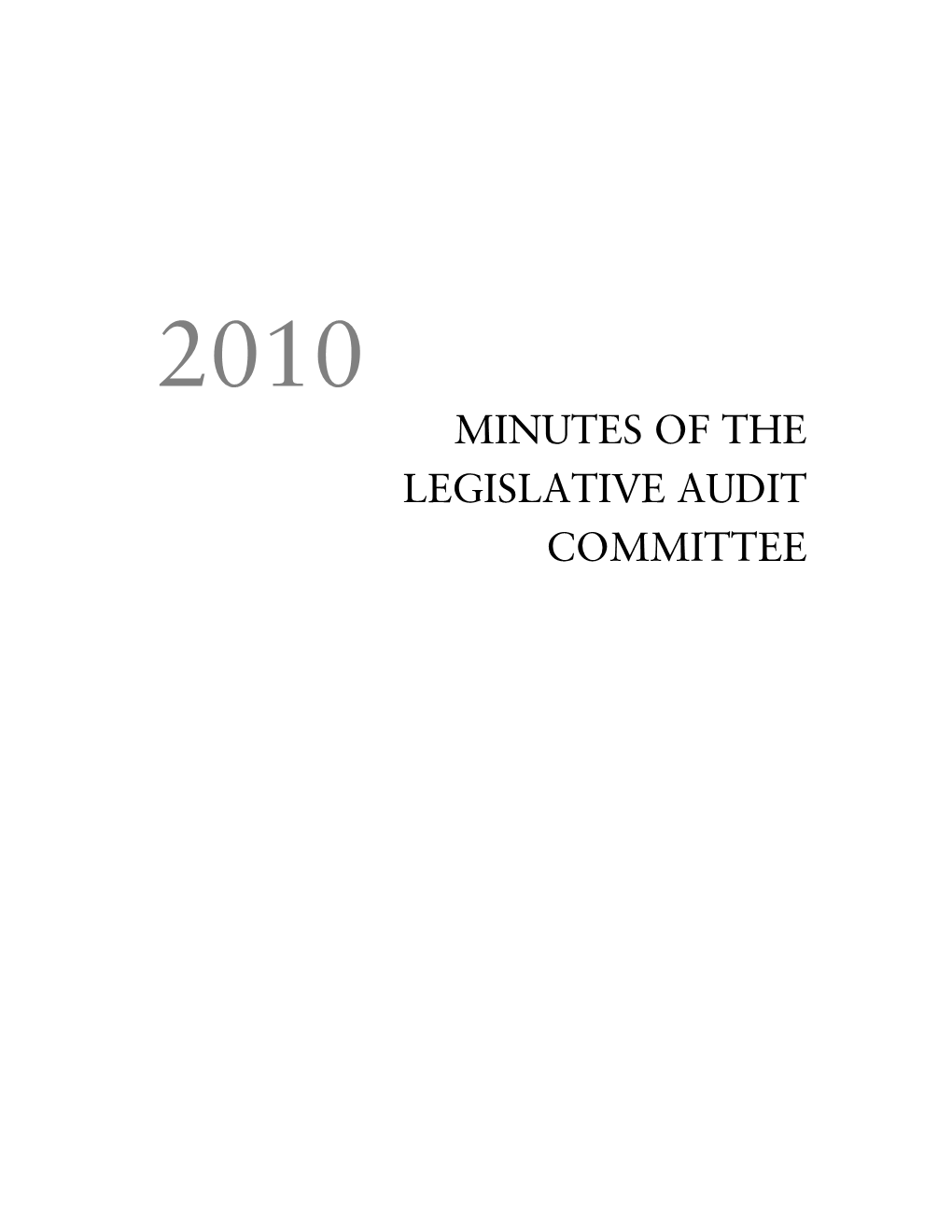 Minutes of the Legislative Audit Committee