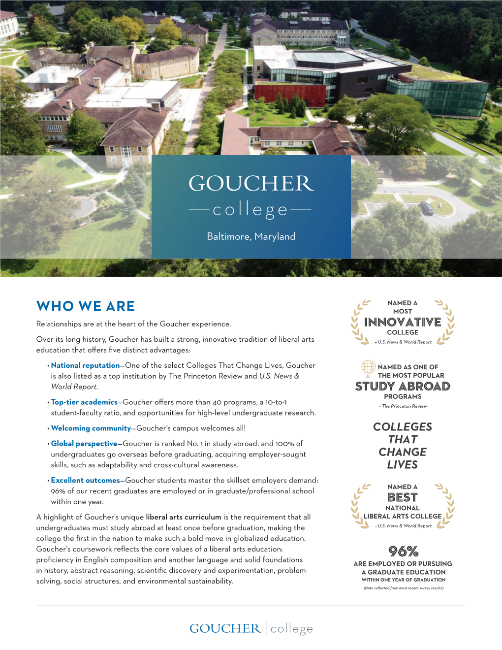 WHO WE ARE Relationships Are at the Heart of the Goucher Experience