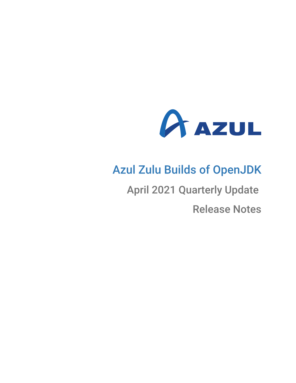 Azul Zulu Builds of Openjdk: April