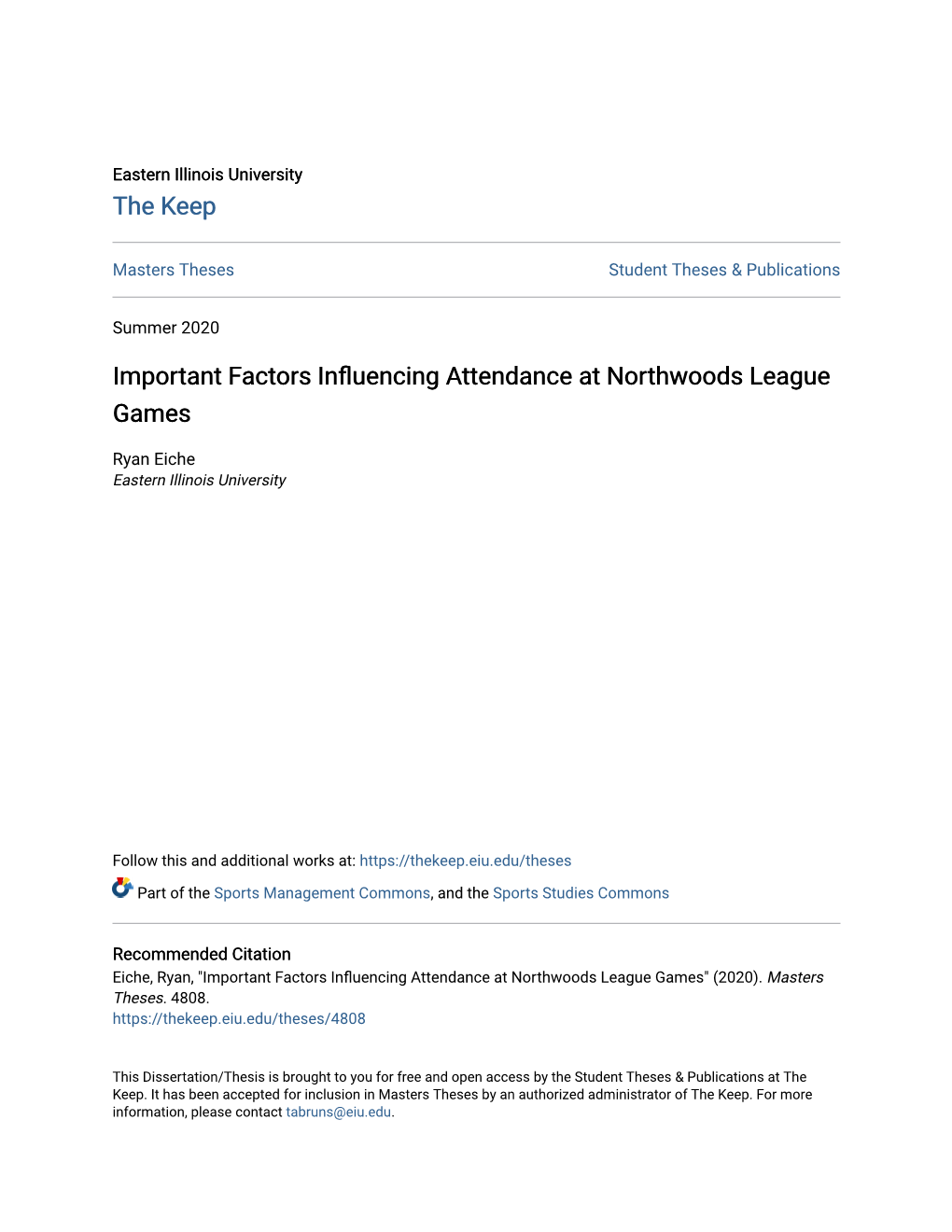 Important Factors Influencing Attendance at Northwoods League Games" (2020)