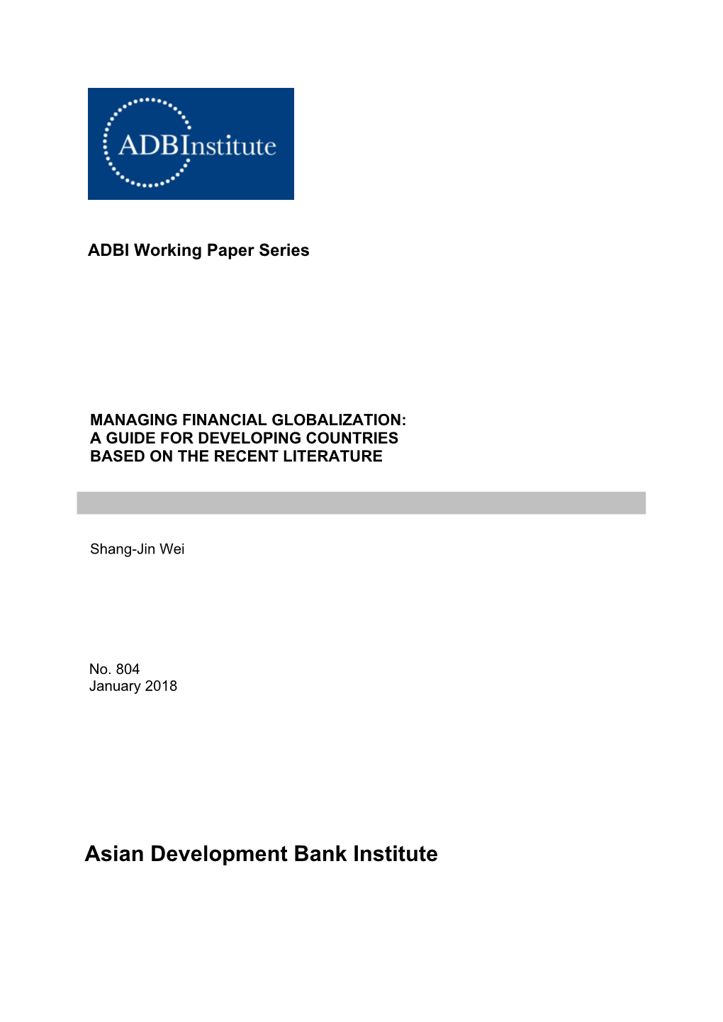 Managing Financial Globalization: a Guide for Developing Countries Based on the Recent Literature