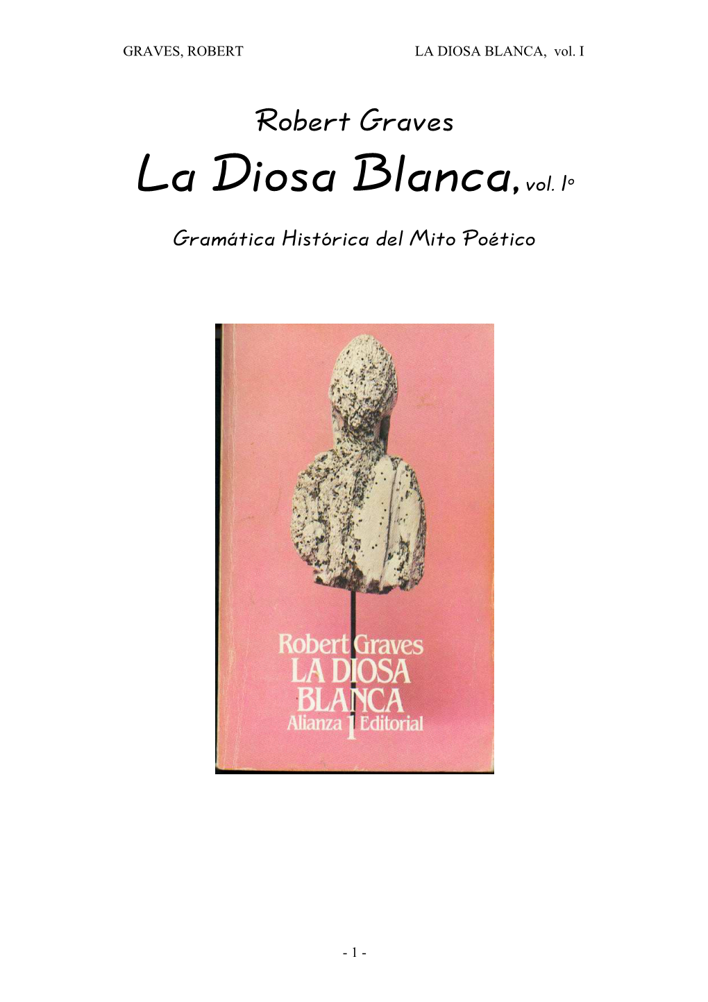 LA DIOSA BLANCA, Vol