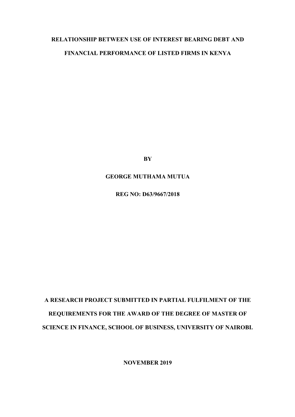 Relationship Between Use of Interest Bearing Debt and Financial Performance of Listed Firms in Kenya?