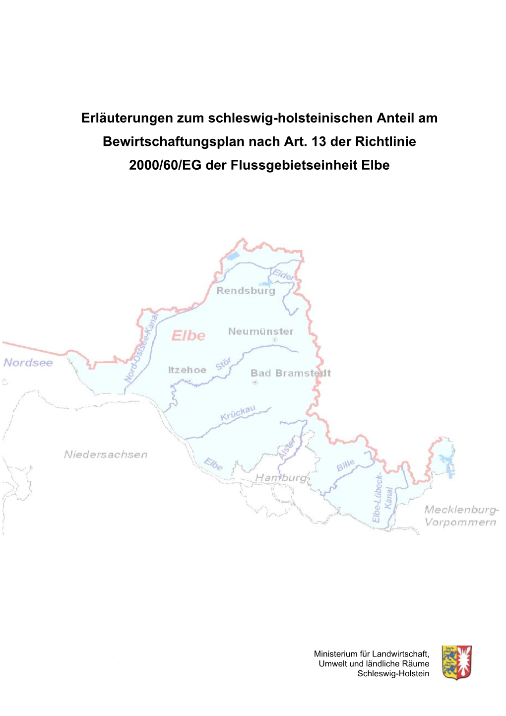 Erläuterungen Zum Schleswig-Holsteinischen Anteil Am Bewirtschaftungsplan Nach Art