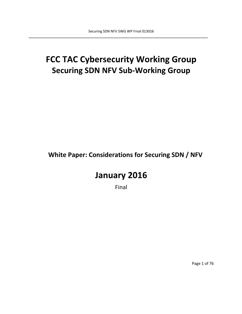 FCC TAC Cybersecurity Working Group Securing SDN NFV Sub-Working Group