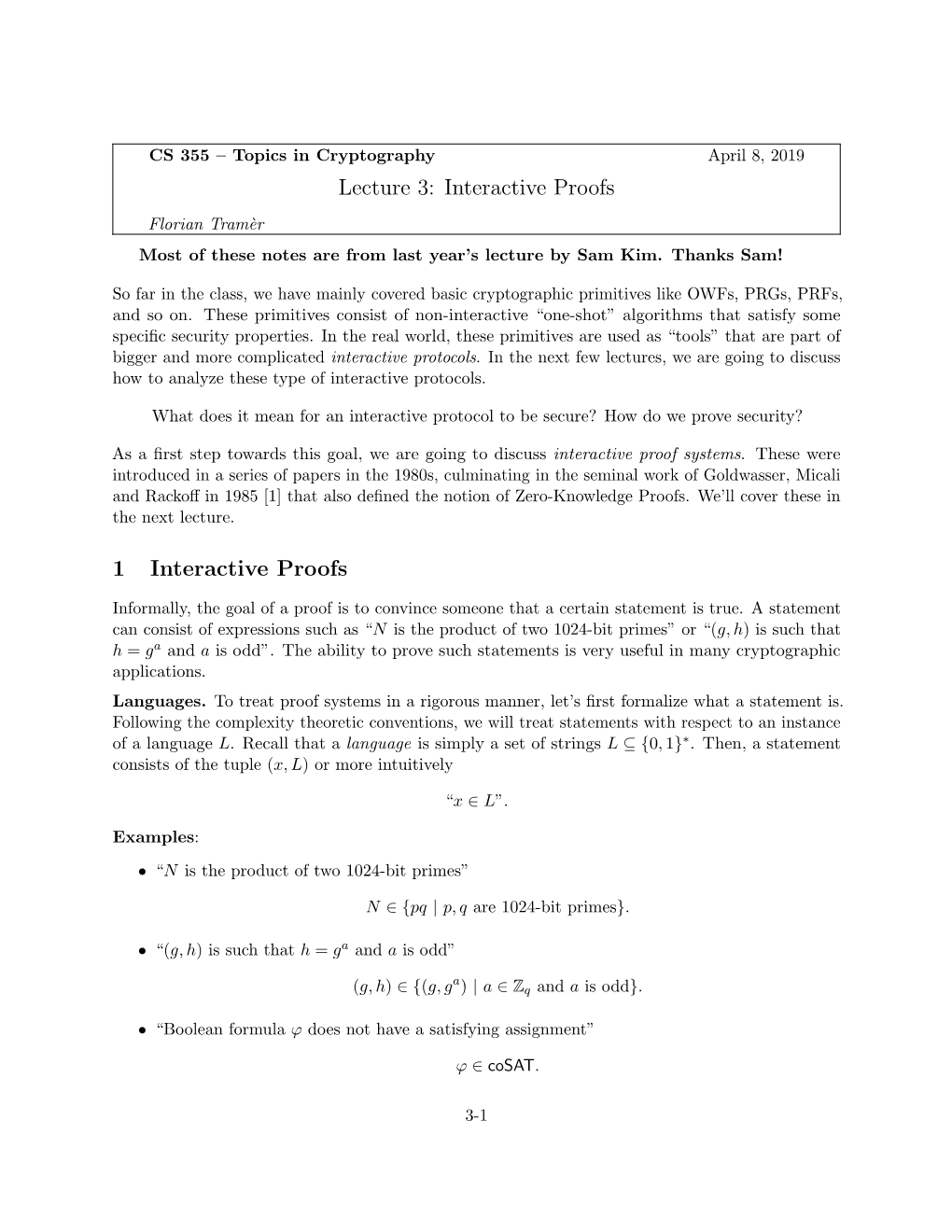 Lecture 3: Interactive Proofs 1 Interactive Proofs