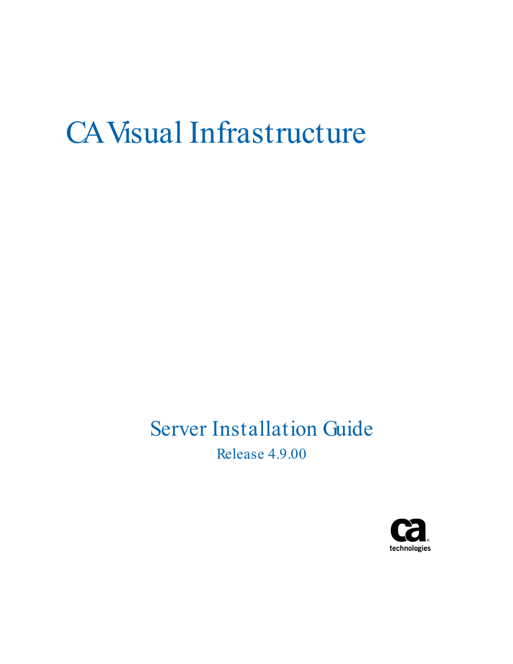 CA Visual Infrastructure Server Installation Guide