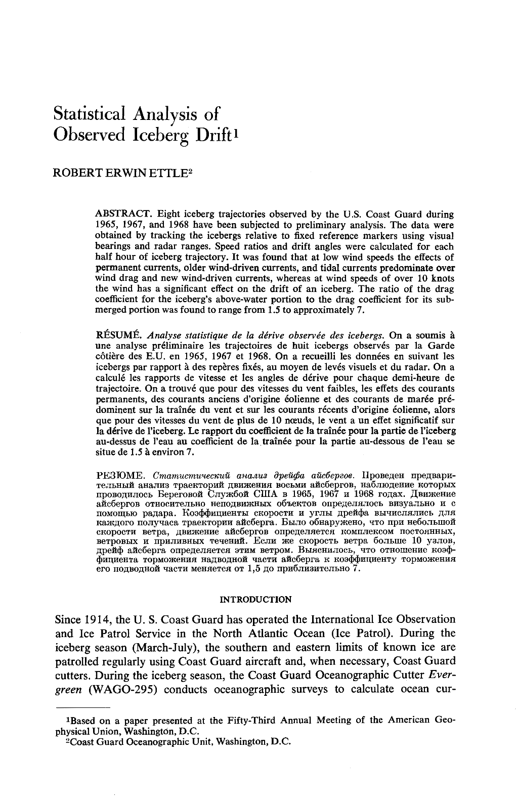 Statistical Analysis of Observed Iceberg Drift 1