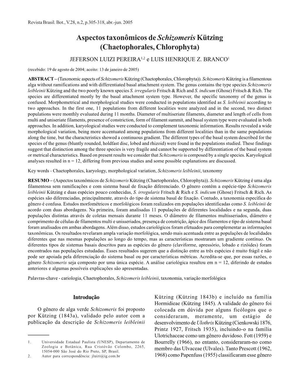 Aspectos Taxonômicos De Schizomeriskützing