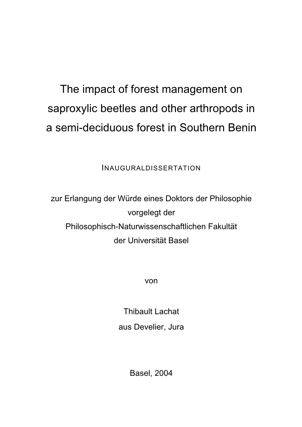 The Impact of Forest Management on Saproxylic Beetles and Other Arthropods in a Semi-Deciduous Forest in Southern Benin