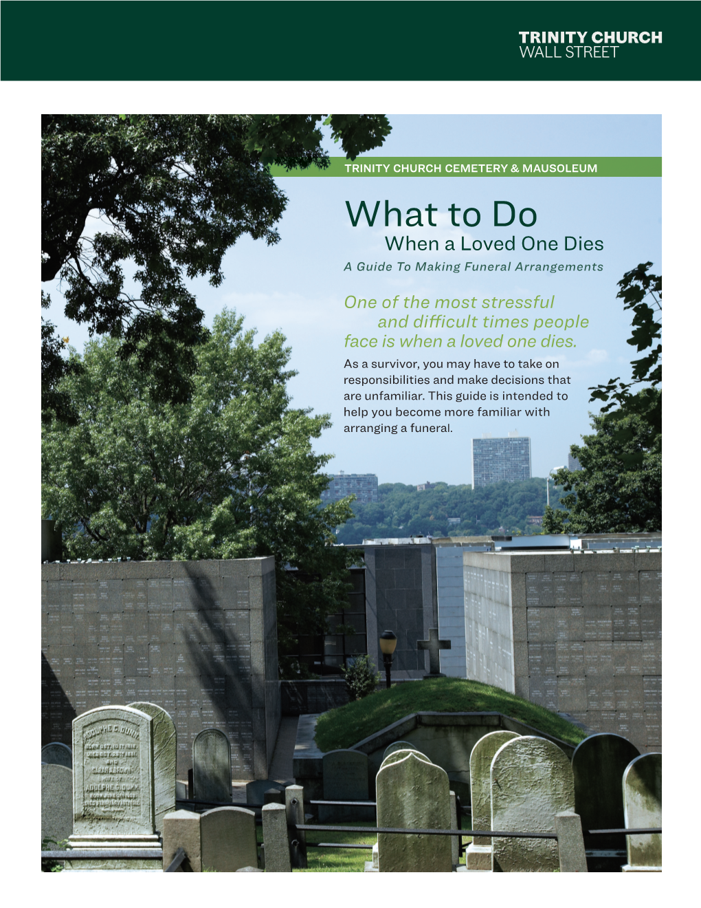 What to Do When a Loved One Dies a Guide to Making Funeral Arrangements