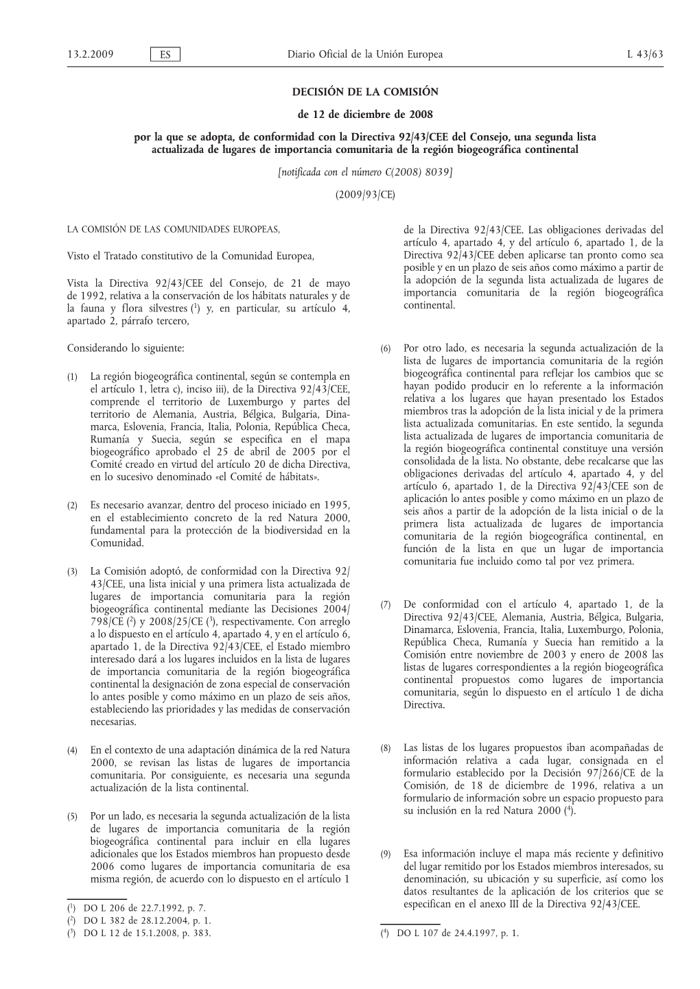 DECISIÓN DE LA COMISIÓN De 12 De Diciembre De 2008 Por La Que Se