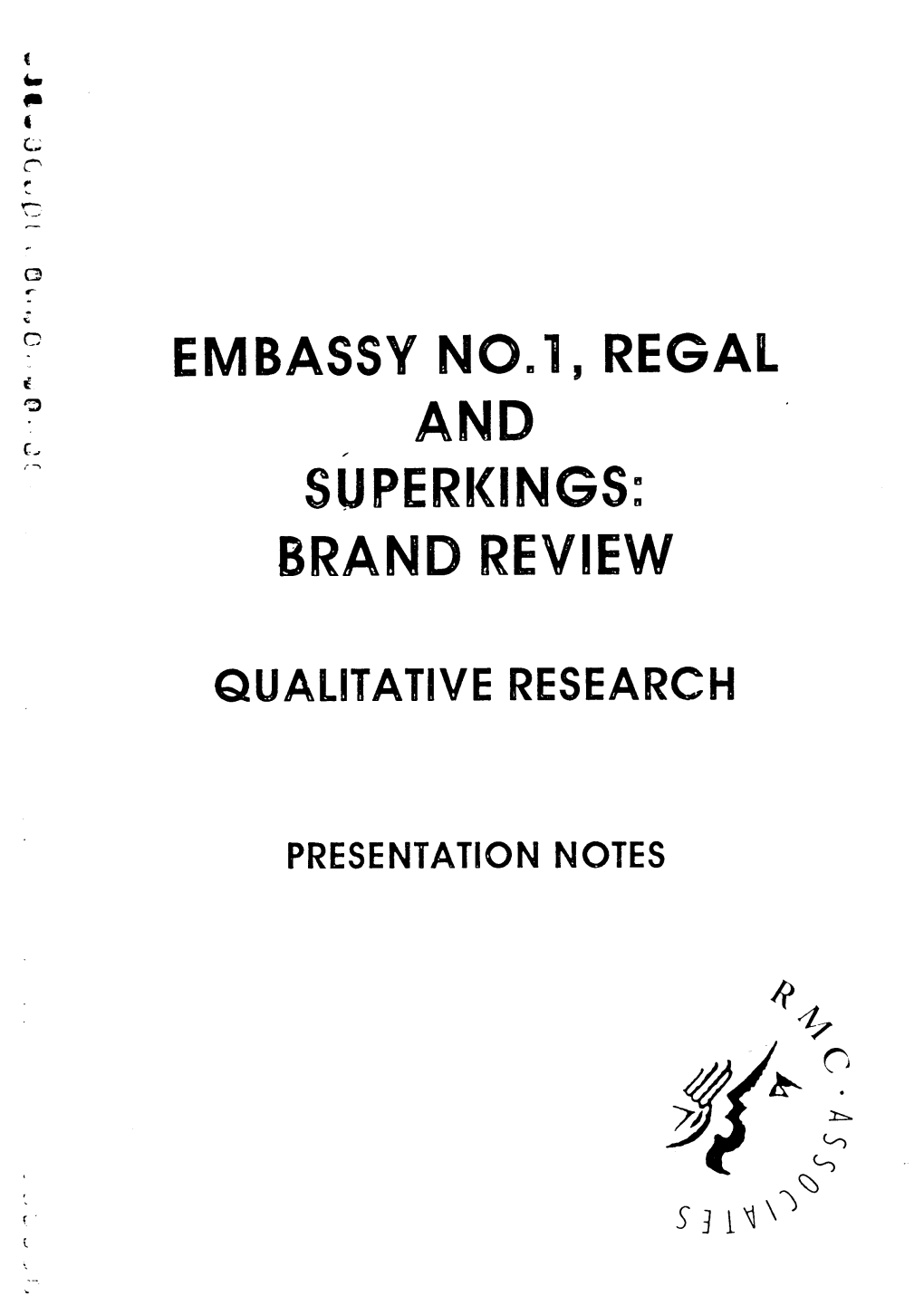 Embassy No.1, Relay. and Superkings S .8 Brand Review